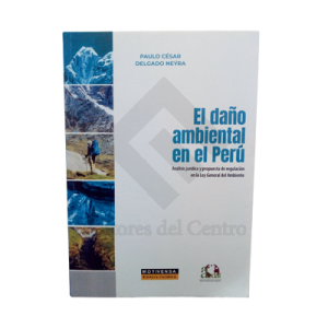 El daño ambiental en el Perú